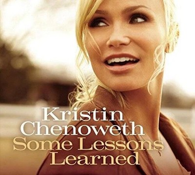 Some Lessons Learned - Audio CD By Kristin Chenoweth - VERY GOOD