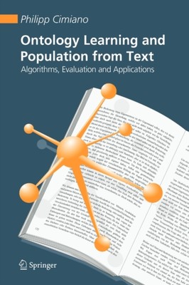 Cimiano - Ontologie Lernen und Population aus Textalgorithmen Eva - J555z