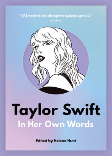 Taylor Swift: In Her Own Words (In Their Own Words) - Paperback - VERY GOOD - Picture 1 of 1