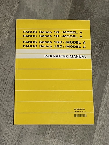FANUC SERIES 16i 18i 160i 180i MODEL A Parameter Manual B-63010EN/01