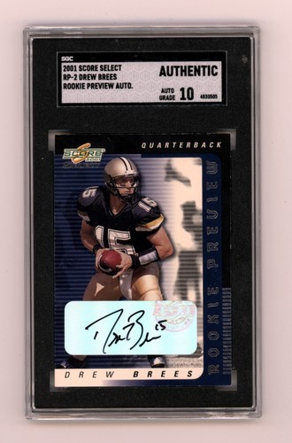 Drew Brees 2001 Score Select Rookie Preview Signed RC SGC Authentic 10 Auto - Picture 1 of 2