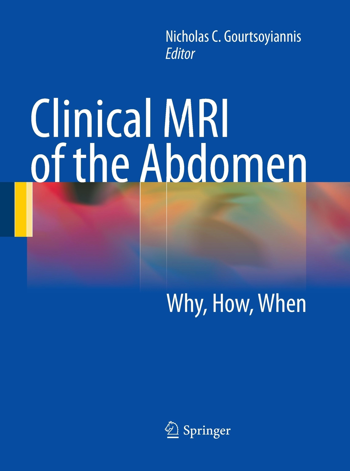 Thumbnail - Nicholas C. Gourtsoyiannis | Clinical Mri Of The Abdomen | Taschenbuch