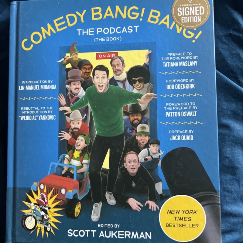 Comedy Bang ! Bang! podcast the book signed Book Scott Aukerman, Andy Daly, Etc