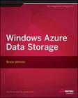 Windows Azure Data Storage by Senior Lecturer and Head of the School of English Bruce Johnson (Paperback / softback, 2013)