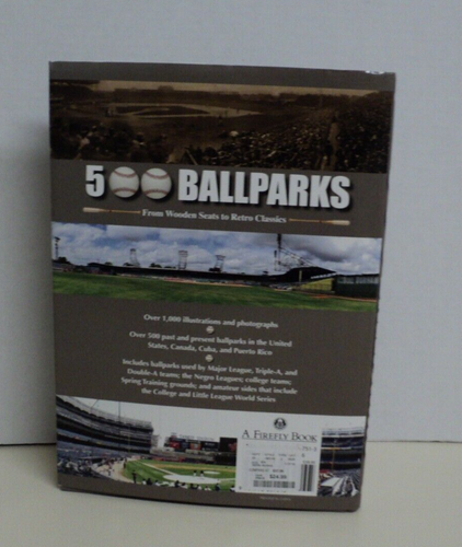 500 Ballparks from Wooden Seats to Retro Classics Hardback Book AUCT#11816 - Picture 2 of 5