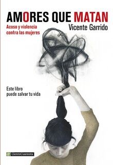 Amores que matan : acoso y violencia contra la mujeres (... | Buch | Zustand gut