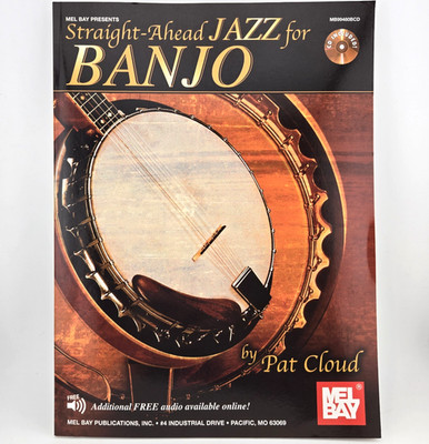 Mel Bay Presents Straight-Ahead Jazz for Banjo - Pat Cloud 2010 (PB with CD) NEW