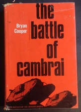 The Battle Of Cambrai by Bryan Cooper