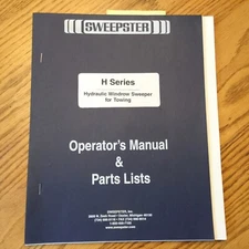 Sweepster SWEEPER H Series OWNERS MANUAL OPERATION & MAINTENANCE PARTS TOW BROOM
