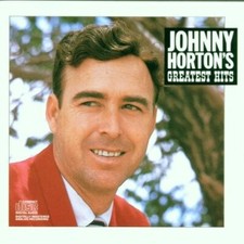 HORTON,JOHNNY : Johnny Hortons Greatest Hits [US Import] CD Fast and FREE P & P