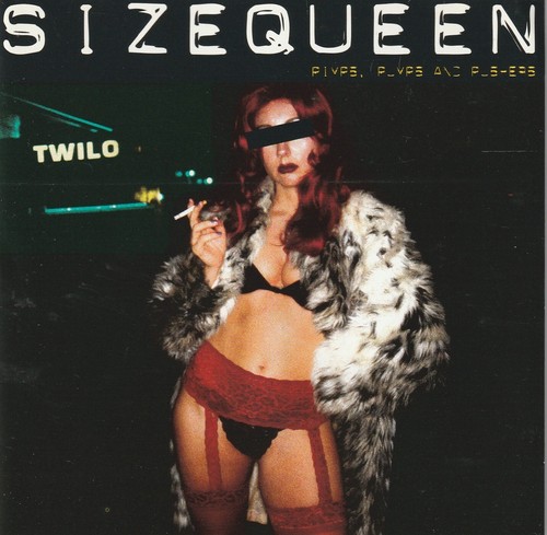 Sizequeen – Pimps, Pumps And Pushers CD - Picture 1 of 2