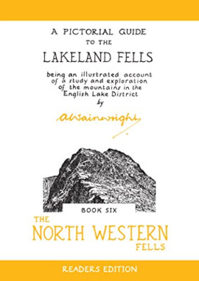 The North Western Fells: A Pictorial Guide to the Lakel - Hardback NEW Wainwrigh