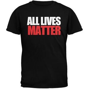 All Lives Matter Black Adult T-Shirt | eBay
