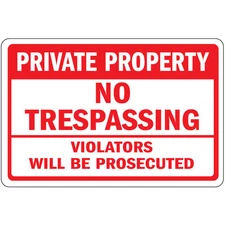Private Property No Trespassing Violators Will Be Prosecuted Metal Sign