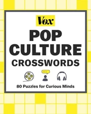 Vox Pop Culture Crosswords : 80 Puzzles for Curious Minds, Paperback by Vox (...