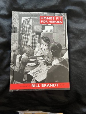 Bill Brandt - Homes Fit For Heroes - Fotobuch
