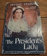 1951 Hardcover The President's Lady A Novel Of Rachel And Andrew Jackson