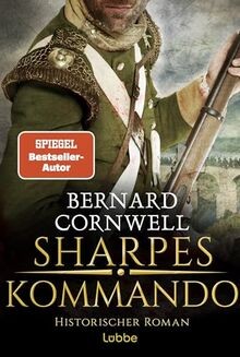 Sharpes Kommando: Historischer Roman. Richard Sharpe ist... | Buch | Zustand gut