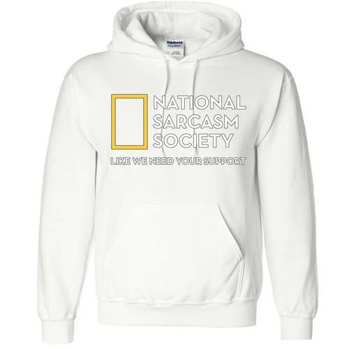 🔥 National Sarcasm Society Hoodie Funny Humor Novelty Sarcastic Hooded gift tee - Picture 10 of 10