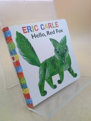 Hello Red Fox Book By Eric Carle Official Publisher Page Hello Red Fox Book By Eric Carle Official Publisher Page