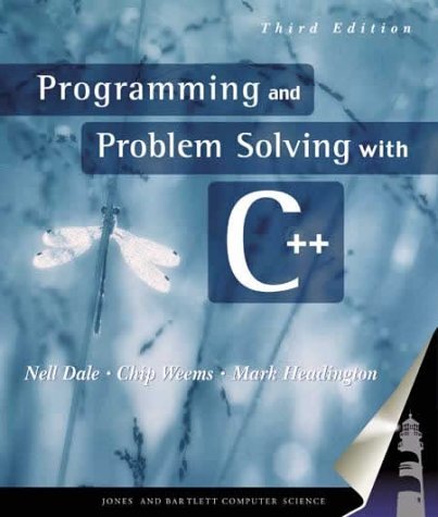 PROGRAMMING AND PROBLEM SOLVING WITH C++, THIRD EDITION By Nell Dale ...
