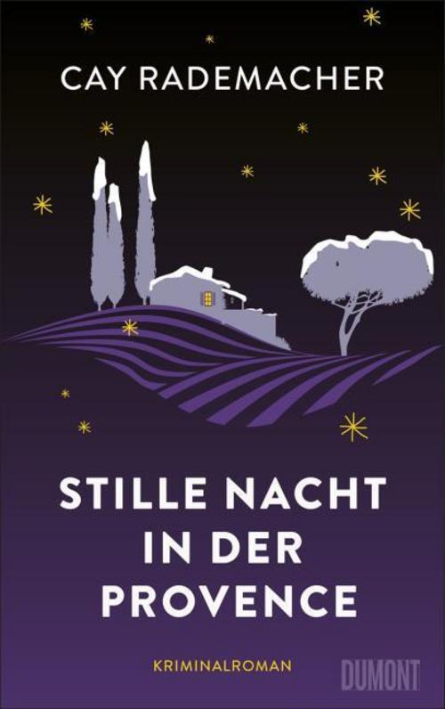 Stille Nacht In Der Provence - Cay Rademacher - 9783832181390