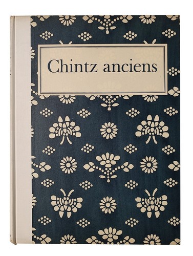 Chintz Anciens: tessuti stampati dell'Asia — par Tamezo Osumi, 1963 - Foto 1 di 7