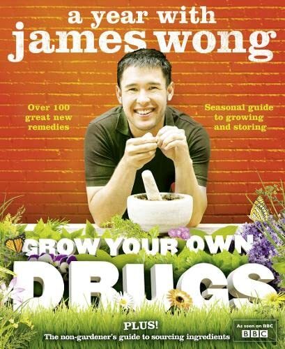 Grow Your Own Drugs: A Year With James ..., Wong, James - Afbeelding 1 van 2