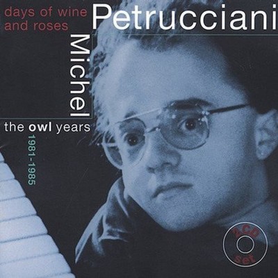 Michel Petrucci The Days Of Wine and Roses: The Owl Years 1981- (CD) (US IMPORT)