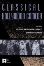 Classical Hollywood Comedy Paperback