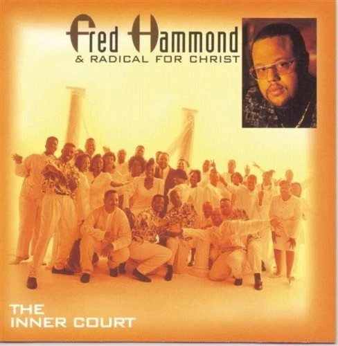 Fred Hammond The Inner Court New  CD - Imagen 1 de 1