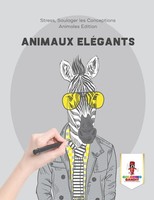 Coloring Bandit | Animaux EléGants | Taschenbuch | FranzöSisch (2017)