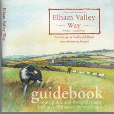 Along and Around the Elham Valley Way, Hythe - Canterbury: Guidebook, Route Guid
