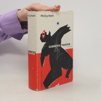 Sabbaths Theater  |  Philip Roth