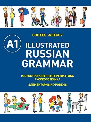 Illustrated Russian Grammar by Snetkov, Goutta Paperback / softback Book The - Picture 1 of 2