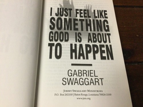 **SIGNED** GABRIEL SWAGGART ** (2016 HC) ** I Just Feel Like Something Good..... - Foto 3 di 9