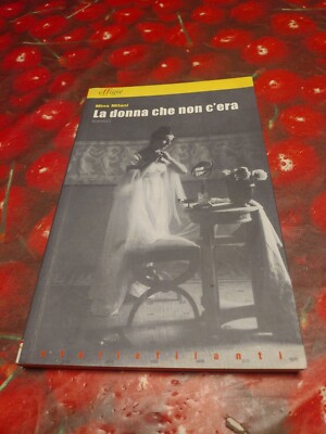 La Donna Che Non Cera - Mino Milani Buch