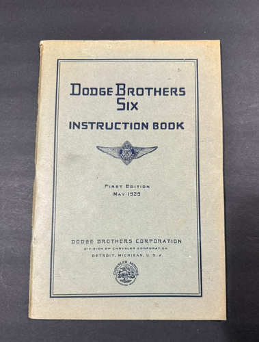 1929 Dodge Brothers Six Instruction Book......First Edition