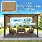 17ft x 6.75ft Replacement Canopy Top Cover for Pergola Gazebo Structure Sunshade