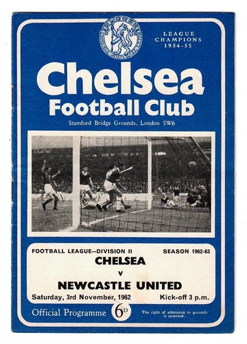 Chelsea v Newcastle United - 1962-63 Division Two - Football Programme