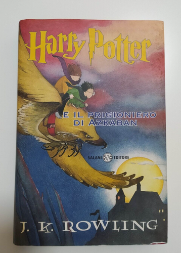 B3022 HARRY POTTER E IL PRIGIONIERO DI AZKABAN 2002 SALANI 1^ EDIZ. 19^ RISTAMPA