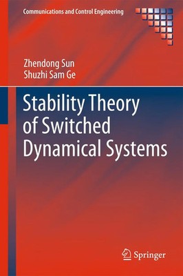 Zhendong Sun (u. a.) | Stability Theory of Switched Dynamical Systems | Buch