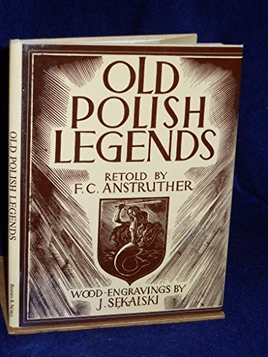 OLD POLISH LEGENDS By F C Anstruther - Hardcover - Picture 1 of 1