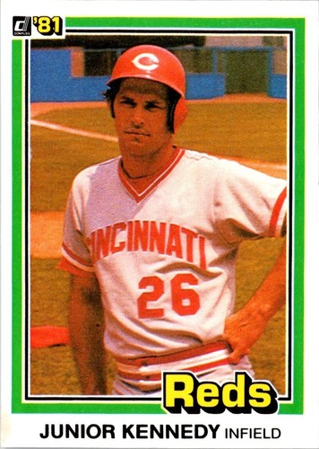 1981 Donruss Junior Kennedy #424 Cincinnati Reds Baseball Card