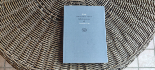 SYLVIE GERARD DE NERVAL - UMBERTO ECO COLLANA SCRITTORI TRADOTTI DA SCRITTORI