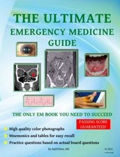 The Ultimate Emergency Medicine Guide by Sajid Khan