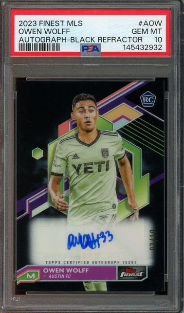 OWEN WOLFF 2023 TOPPS FINEST MLS RC Black REFRACTOR RC AUTO /10 PSA 10 AUSTIN