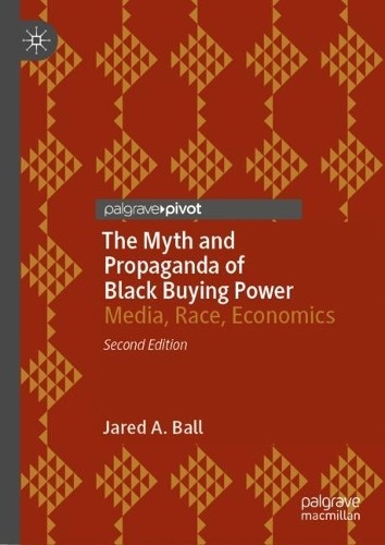 The Myth and Propaganda of Black Buying Power - 9783031265488 - Picture 1 of 1