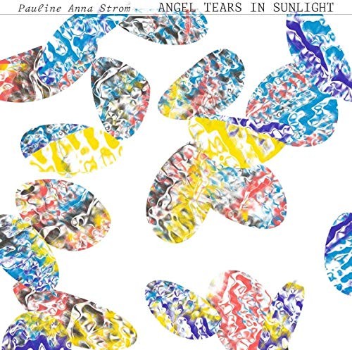 PAULINE ANNA STROM - ANGEL TEARS IN SUNLIGHT - PAULINE ANNA STROM CD MCVG The - Bild 1 von 2