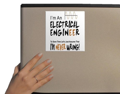 Electrical Engineer Never Worng Teacher Joke Art Refrigerator Fridge Magnet - Picture 2 of 7